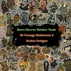 May include: A collection of 50 vintage Halloween and gothic design stickers. The stickers feature various spooky characters, including vampires, zombies, and ghosts, in a variety of colors. Text on the image reads "Retro Horror Sticker Vault".
