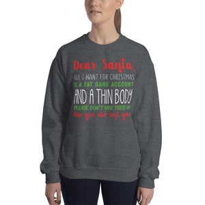 Dear Santa Unisex Christmas Novelty Sweatshirt