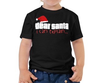 Dear Santa I Can Explain Toddler Christmas Short Sleeve Tee
