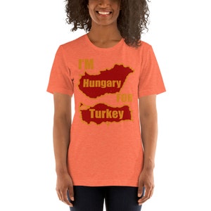 I'm Hungary for Turkey Thanksgiving Short-Sleeve Unisex T-Shirt