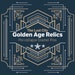 Golden Age Relics