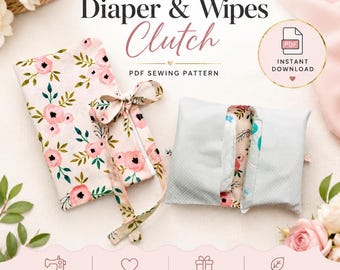 Diaper & Wipes Clutch PDF Sewing Pattern | Easy Beginner Baby Diaper Clutch | Portable Wipes Case | Instant Download | DIY Baby Shower Gift