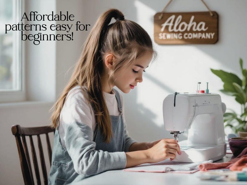 May include: A young person sews at a table with a white sewing machine. The text "Affordable patterns easy for beginners!" is visible. A wooden sign reads "Aloha Sewing Company". The person wears a white shirt and denim overalls.