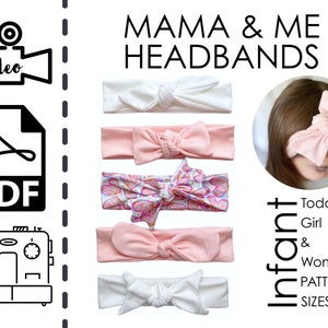 Mama and Me Matching Headbands Sewing Pattern & VIDEO Tutorial | Baby Girls, Toddler, Kids, Adult  PDF | Easy DIY Gift to Sew | Instructions