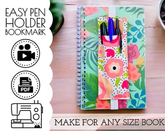Pen or Pencil Holder Bookmark Sewing Pattern & VIDEO Tutorial | Back To School Beginners Sewing Project | Notebook, Planner, Binder, Journal