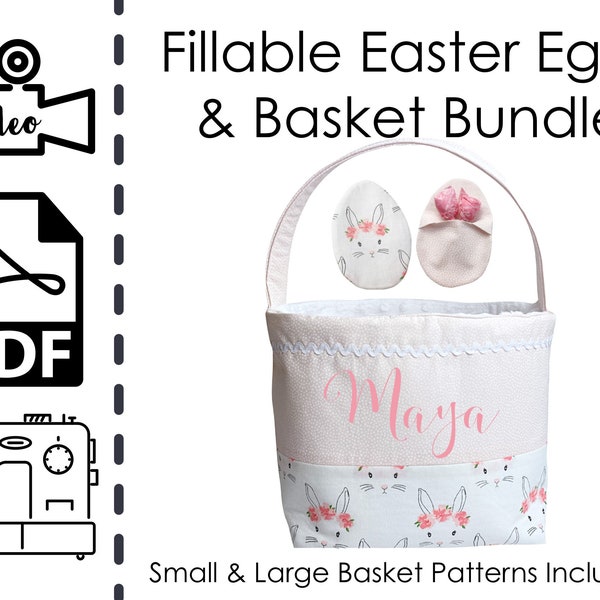 EASY Easter Basket and Fillable Fabric Easter Eggs Bundle Sewing Pattern & VIDEO Tutorial | Printable pdf | Easy DIY Gift | Instant Download
