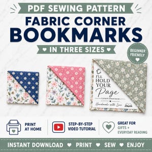 May include: A PDF sewing pattern for fabric corner bookmarks in three sizes. The image displays three triangular bookmarks with floral patterns in blue, pink, and green. Text includes "PDF SEWING PATTERN FABRIC CORNER BOOKMARKS IN THREE SIZES" and "I'LL HOLD YOUR PAGE".