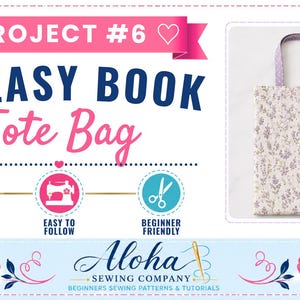 K&ouml;nnte beinhalten: Eine rechteckige Tragetasche aus hellem Stoff mit kleinem violetten Blumenmuster und passenden violetten Henkeln. Das Bild enth&auml;lt den Text PROJECT #6 AN EASY BOOK Tote Bag, PRINTABLE PDF PATTERN, EASY TO FOLLOW, BEGINNER FRIENDLY und Aloha SEWING COMPANY.