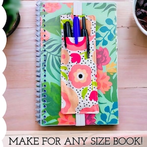 Pen or Pencil Holder Bookmark Sewing Pattern & VIDEO Tutorial | Back To School Beginners Sewing Project | Notebook, Planner, Binder, Journal