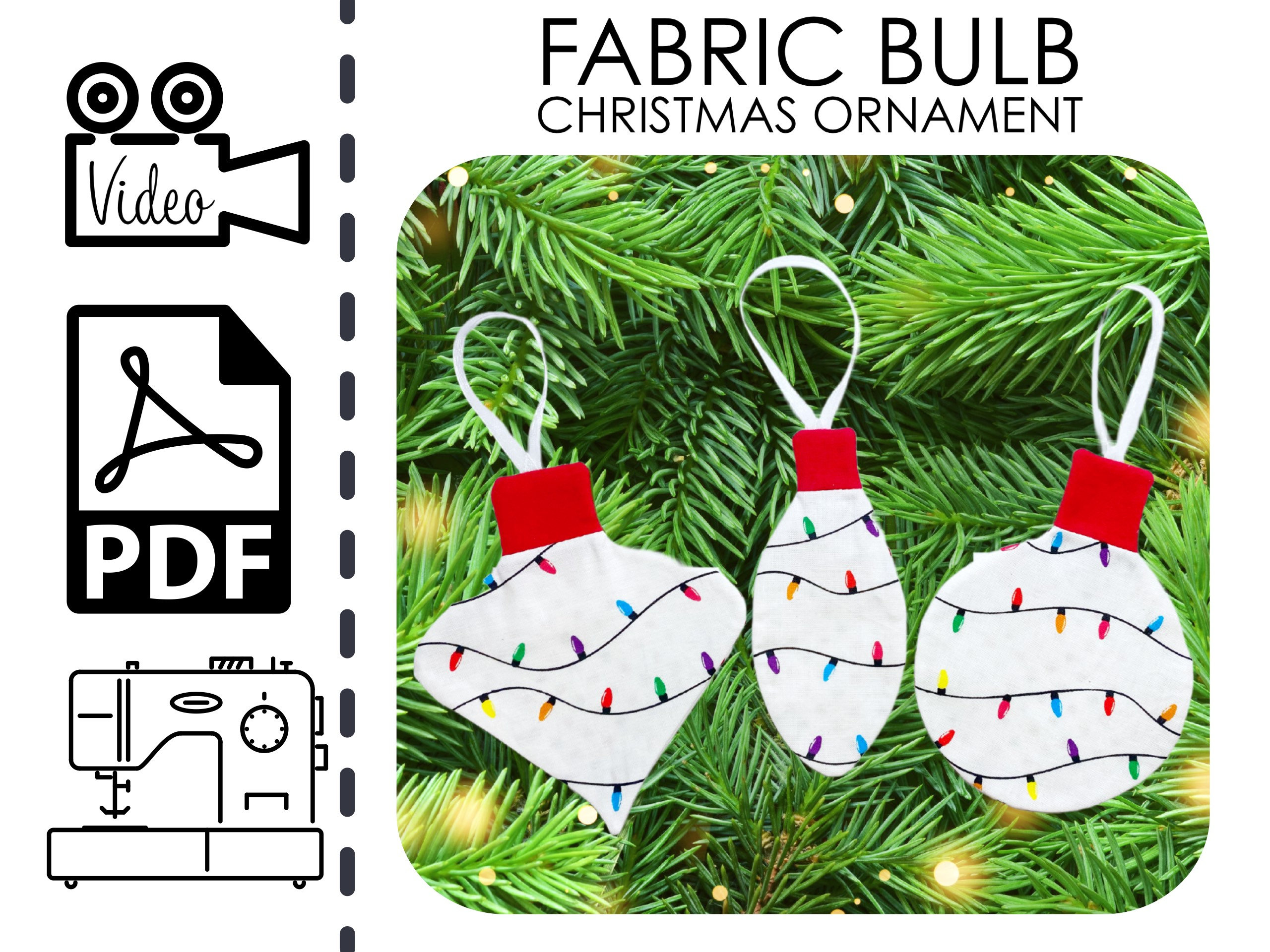 Christmas Tree Bulb Ornaments Bundle Sewing Pattern & VIDEO Tutorial PDF  Easy DIY Holiday Decor Gift to Sew Beginners Sewing Project 