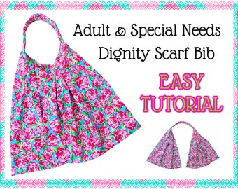 EASY Beginners Adult Bib Pattern | Special Needs | DIY Tutorial | How to | Sewing | Instructions | PDF | Autism | Autistic | Elderly | Scarf
