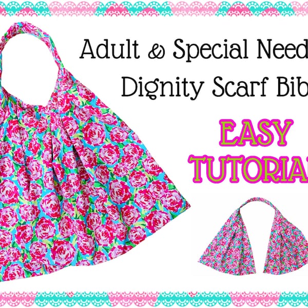 Patron de bavoir adulte EASY Beginners | Besoins spéciaux | Tutoriel bricolage | Comment | Couture | Consignes | PDF | Autisme | Autiste | Personnes âgées | Foulard