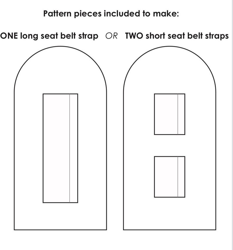May include: A diagram showing two different ways to cut fabric for a seat belt strap. The first option shows a single long strap, while the second option shows two shorter straps.