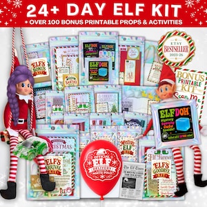 May include: A 24-day elf kit featuring numerous packaged activity sets, printable props, and two elf dolls with red and white striped legs. The collection includes various themed bags, a red balloon with text, and a bonus printable kit.