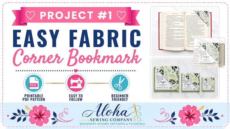 K&ouml;nnte beinhalten: Eine N&auml;hprojektanleitung mit dem Titel Project #1 Easy Fabric Corner Bookmark. Sie enth&auml;lt Symbole f&uuml;r ein druckbares PDF-Schnittmuster, eine N&auml;hmaschine und eine Schere. Das Bild zeigt Stoff-Ecklesezeichen mit gr&uuml;nem Blattmuster und Text.