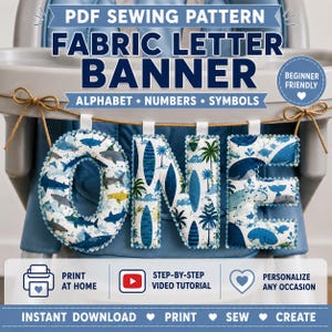 May include: A PDF sewing pattern for a fabric letter banner featuring the word ONE in blue and white shark and palm tree prints. The letters are strung on twine and include instructions for alphabet, numbers, and symbols for personalization.
