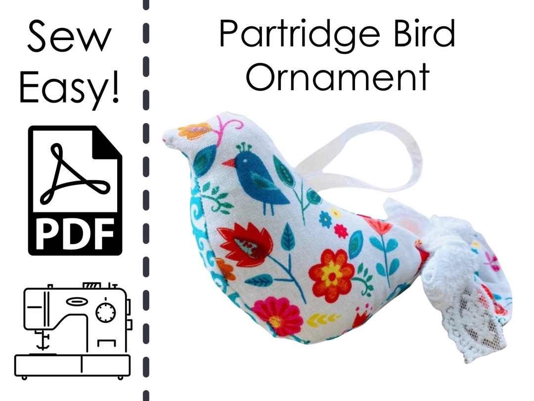 EASY Partridge Bird Ornament Sewing Pattern & Tutorial | Beginners ...