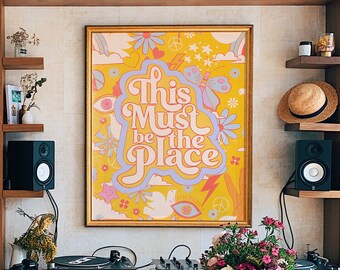 This Must Be The Place Print: 70s Retro Home Decor