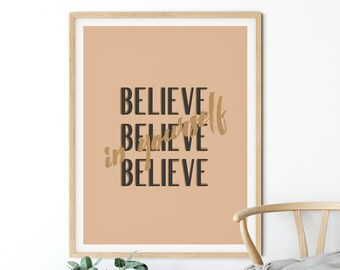 Boho Art Prints, Neutral Colors Art Print, Life Quote, Believe in Yourself, Boho Decor, Boho Living Room Decor, Mid Century Bedroom Decor