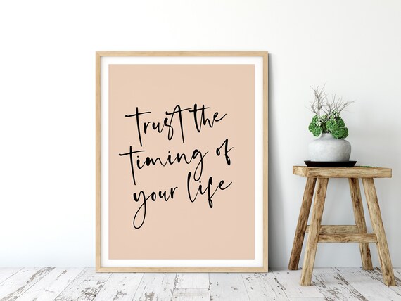 Trust The Timing Of Your Life Quotes Handwritten Quote Inspirational Saying Life Quote Trust The - Etsy Canada