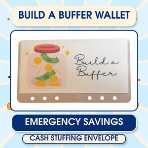 May include: A rectangular cash stuffing envelope featuring the text Build a Buffer and a graphic of a glass jar filled with gold coins and green paper money. The envelope has six circular holes along the bottom edge for binder insertion.