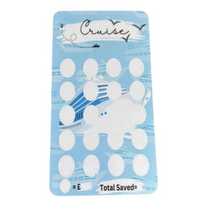 May include: A light blue scratch card with the word "Cruise" in cursive. The card features a cruise ship graphic and multiple white circles to scratch off. The bottom of the card reads "Total Saved= " and has a space for currency.