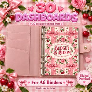 May include: A pink A6 binder with a six-ring metal mechanism. The open binder displays a dashboard insert featuring a pink gingham pattern, pink bows, red cherries, and pink roses. The text reads 30 DASHBOARDS, 30 designs to choose from, BUDGET IN BLOOM, For A6 Binders, and Digital Download.