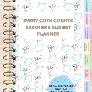 May include: A white printable planner with a blue piggy bank pattern. The planner is titled "Every Coin Counts Savings & Budget Planner". The planner is a digital download and available in A4, A5, and US Letter sizes.