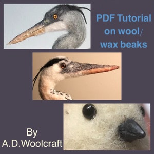 Realistic bird beaks in wax and sealant digital download PDF tutorial for sculpting and needle felting projects