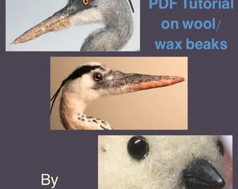 Realistic bird beaks in wax and sealant digital download PDF tutorial for sculpting and needle felting projects