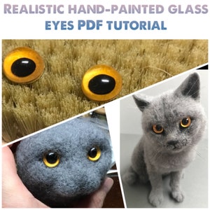 Tutorial en formato PDF de ojos de vidrio pintados a mano realistas para proyectos de escultura, costura y fieltrado con aguja
