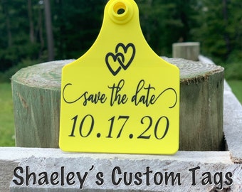 Save the Date Wedding Announcement Personalized Ear Tag