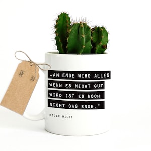 Tasse "Am Ende wird alles gut" - Geschenk mit Inspiration Spruch - Positives Leben Erfahrung Freunde Freundschaft Humor - 45paces