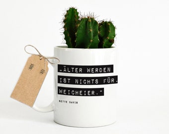 Älter werden - Tasse mit Weicheier Spruch, Lieblingstasse Gute Laune Keramiktasse , Heiteres Geschenk Eltern, Geschenkidee Tante Onkel