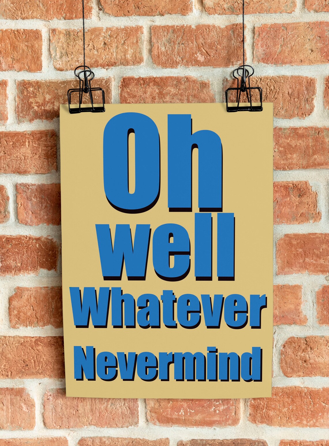 Oh Well Whatever Nevermind Print. Giclee Print. Art Print. Etsy