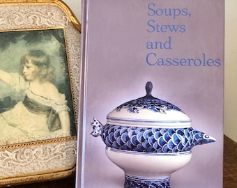 Display Cookbook Vintage Soups, Stews, Casseroles: Food Writers' Favorites, 1990