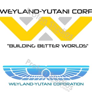 May include: A black and white logo for Weyland-Yutani Corporation. The logo features a stylized winged symbol with a circle in the center. The text "Weyland-Yutani Corporation" is below the symbol. The text "Building Better Worlds" is above the symbol.