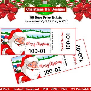 May include: 80 printable Christmas door prize tickets featuring a cartoon Santa Claus with the text "Merry Christmas" and ticket numbers. The tickets are approximately 2.625 inches by 6.375 inches.