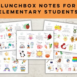 May include: A set of 36 printable lunchbox notes for primary school children. The notes feature colourful illustrations and positive messages such as "You are sweet", "You rock", "Have a happy day", "Try your best", "You are brave", "You colour my world", and "Cheers to Friday".
