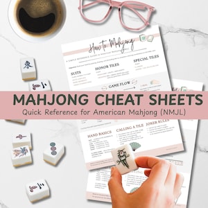 May include: A top-down view of a Mahjong cheat sheet with the title "MAHJONG CHEAT SHEETS" and the subtitle "Quick Reference for American Mahjong (NMJL)". The image includes Mahjong tiles, a cup of coffee, and pink glasses.