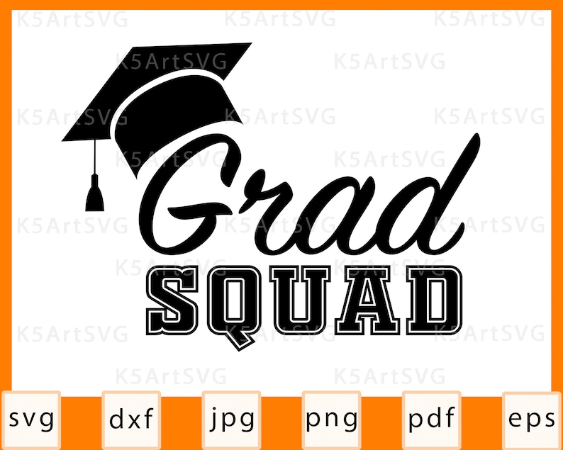Grad Squad Svg Graduation Cut File School Party T Etsy