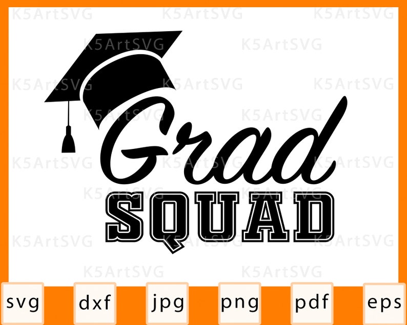 Grad Squad Svg Graduation Cut File School Party T Etsy