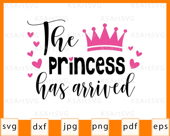 Download Newborn Svg Png The Princess Has Arrived Svg New Born Girl Nursery Svg Svg For Cricut Baby Girl Svg Cut Files Princess Arrived Svg Clip Art Art Collectibles