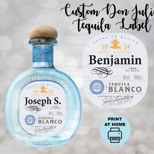 Don Julio Custom Label, Printable Tequila Label, Birthday Bottle Label, Anniversary, Wedding, etc.