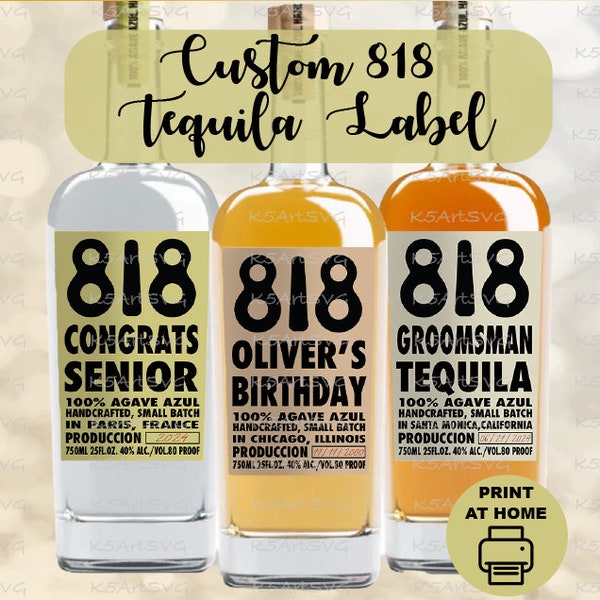 Custom Tequila Label, Personalized 818 Liquor Label, Birthday gift, Blanco Anejo Reposado Tequila Bottle Label, 750ml