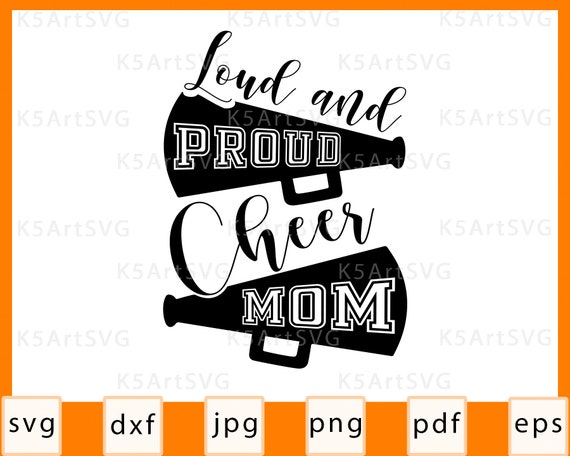 Download Loud And Proud Cheer Mom Svg Cheerleader Cheerleading Cut Etsy