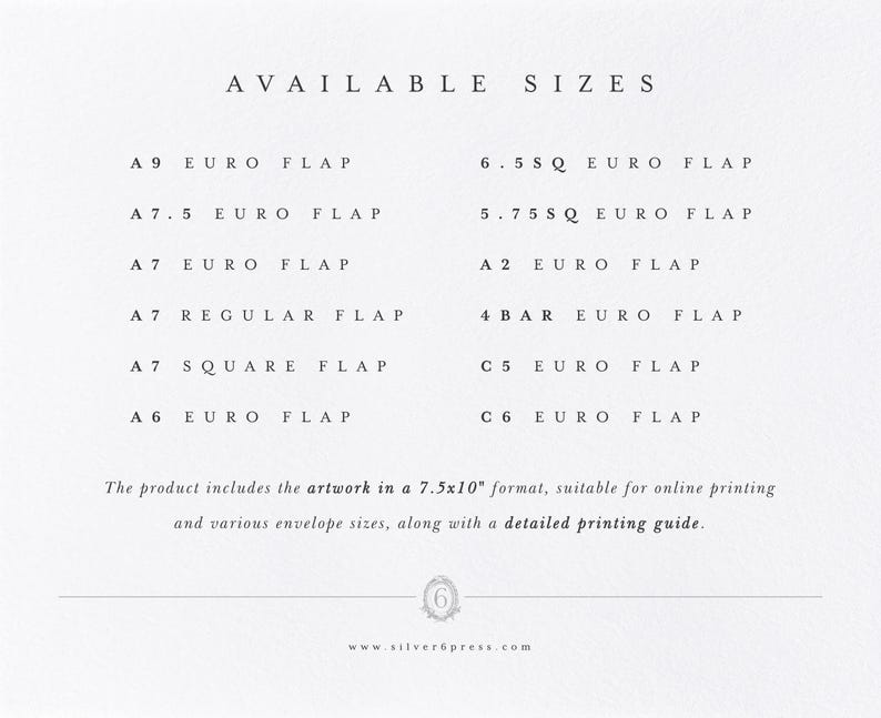 May include: A white sheet of paper with black text listing available sizes for printable artwork. The sizes are listed in inches and include A9, A7.5, A7, A7 Regular, A7 Square, A6, 6.5SQ, 5.75SQ, A2, 4 BAR, C5, and C6. The text also states that the artwork is available in a 7.5x10 inch format, suitable for online printing and various envelope sizes, along with a detailed printing guide.