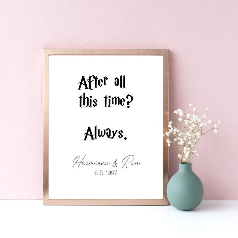 After all this time Always Harry Potter Quotes Wedding Etsy