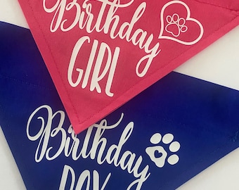 Dog Birthday Bandana *Birthday Boy / Girl * Blue or Pink *  Slips over the Collar * XS, Small, Medium ,Large