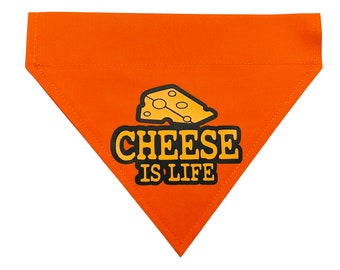 Dog Bandana * Cheese is Life * Orange Design * Slips over the Collar * XS, Small, Medium ,Large